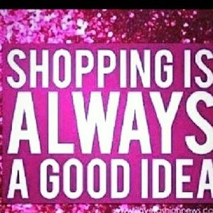 Shopping is always a good idea